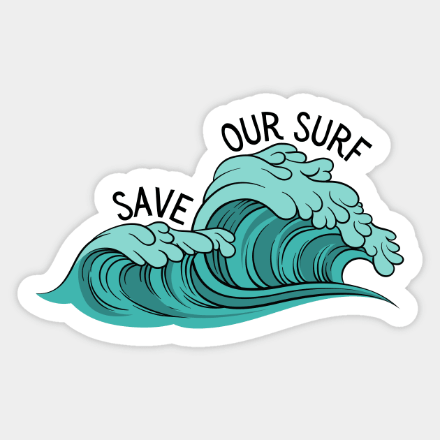 Save Our Surf Sticker by casualism